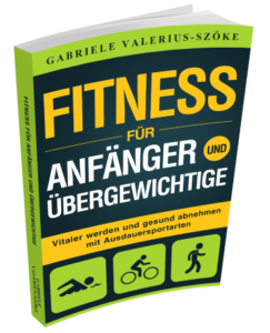 E-Book: Fitness für Anfänger und Übergewichtige