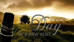 Jeder Tag ist ein neuer Start voller Motivation